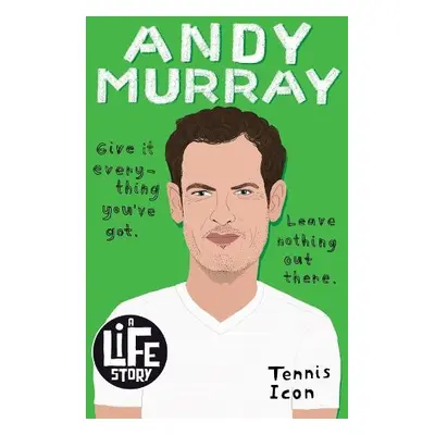 Andy Murray (A Life Story) - Davies, Stephen