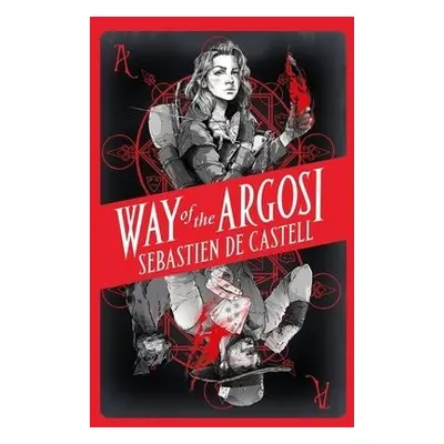 Way of the Argosi - de Castell, Sebastien