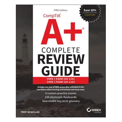 CompTIA A+ Complete Review Guide - McMillan, Troy