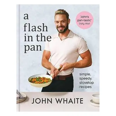 Flash in the Pan - Whaite, John