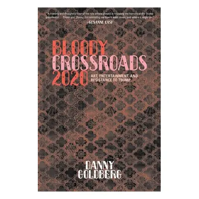 Bloody Crossroads 2020 - Goldberg, Danny