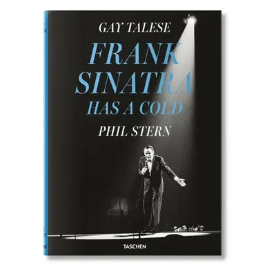 Gay Talese. Phil Stern. Frank Sinatra Has a Cold - Talese, Gay