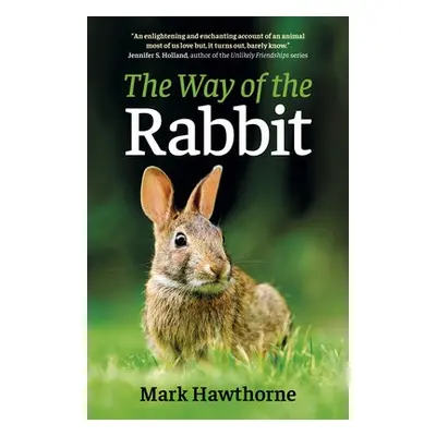 Way of the Rabbit, The - Hawthorne, Mark