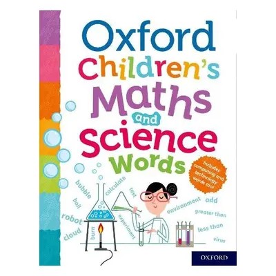 Oxford Children's Maths and Science Words - Dictionaries, Oxford