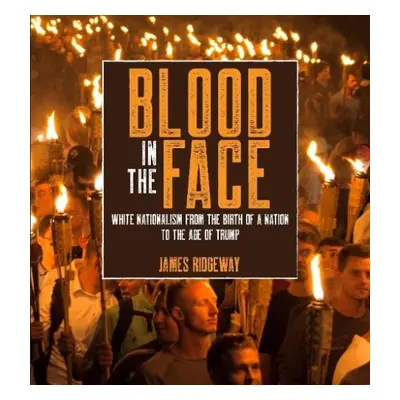 Blood in the Face - Ridgeway, James