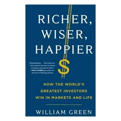 Richer, Wiser, Happier - Green, William