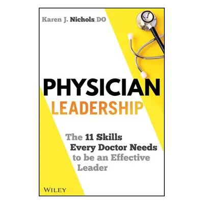 Physician Leadership - Nichols, Karen J.