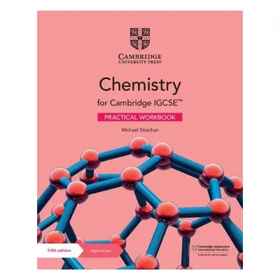 Cambridge IGCSE™ Chemistry Practical Workbook with Digital Access (2 Years) - Strachan, Michael