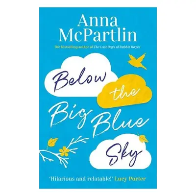 Below the Big Blue Sky - McPartlin, Anna