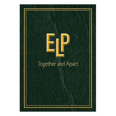 ELP Together and Apart