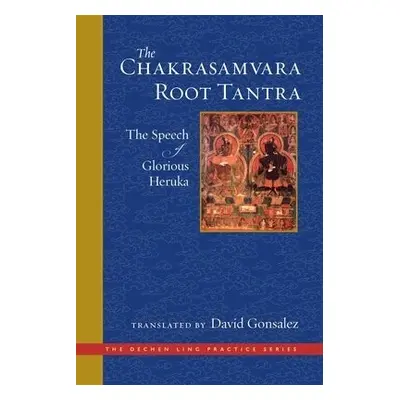 Chakrasamvara Root Tantra - Gonsalez, David