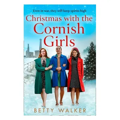 Christmas with the Cornish Girls - Walker, Betty