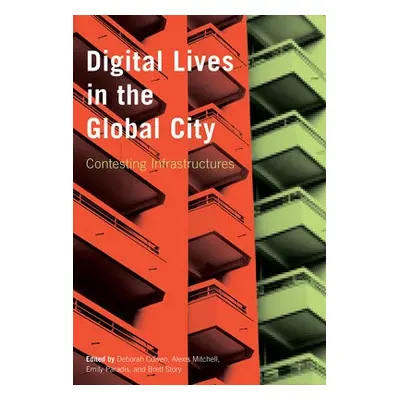 Digital Lives in the Global City