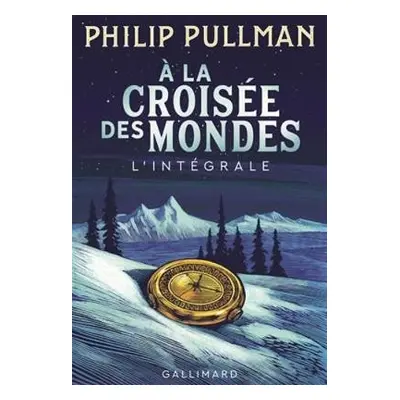 la croisee des mondes - Pullman, Philip