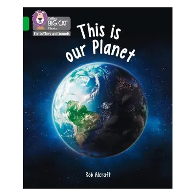 This is Our Planet - Alcraft, Rob