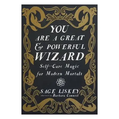 You Are A Great and Powerful Wizard - Linskey, Sage