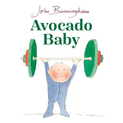 Avocado Baby - Burningham, John