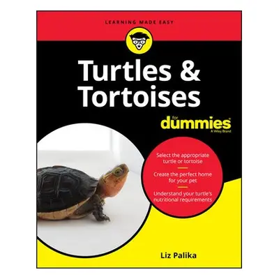 Turtles a Tortoises For Dummies - Palika, Liz