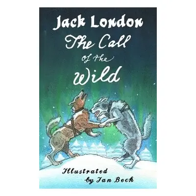 Call of the Wild and Other Stories - London, Jack