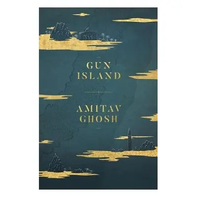 Gun Island - Ghosh, Amitav