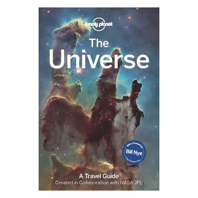 Lonely Planet The Universe - Lonely Planet