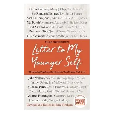 Letter To My Younger Self - Graham, Jane a Issue, The Big