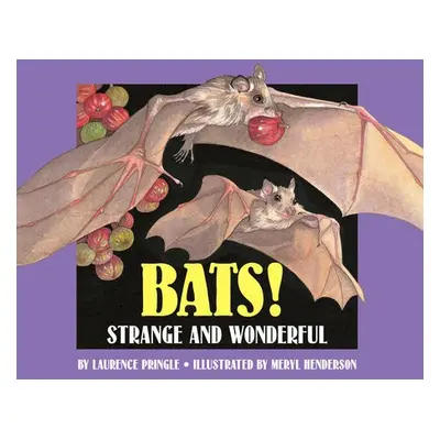 Bats! - Pringle, Laurence