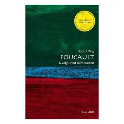 Foucault: A Very Short Introduction - Gutting, Gary (John A. O'Brien Chair in Philosophy (Emerit