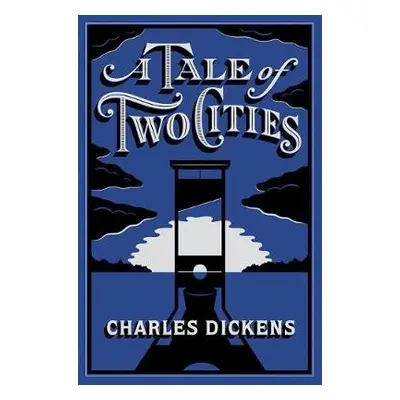 Tale of Two Cities, A - Dickens, Charles