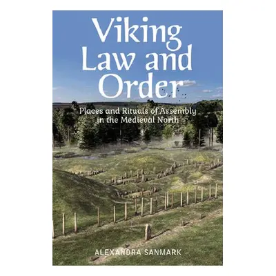 Viking Law and Order - Sanmark, Alexandra