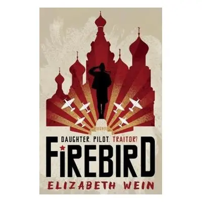 Firebird - Wein, Elizabeth