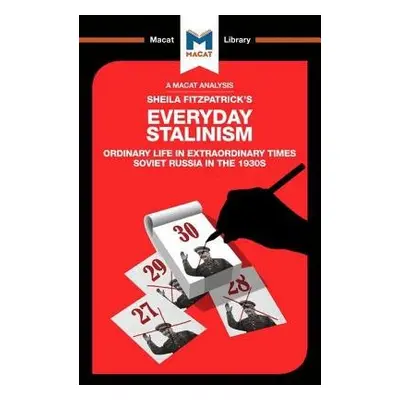 Analysis of Sheila Fitzpatrick's Everyday Stalinism - Petrov, Victor