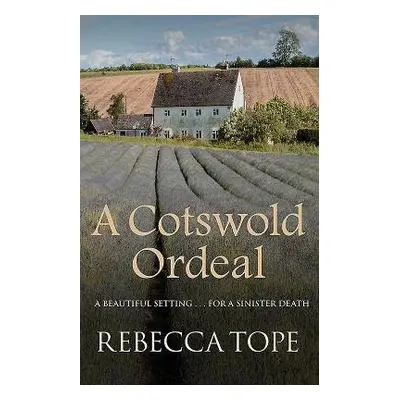 Cotswold Ordeal - Tope, Rebecca (Author)