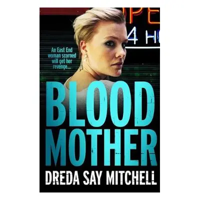 Blood Mother - Mitchell, Dreda Say