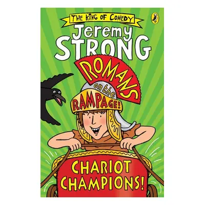 Romans on the Rampage: Chariot Champions - Strong, Jeremy