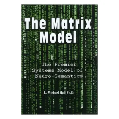 Matrix Model - Hall, L Michael