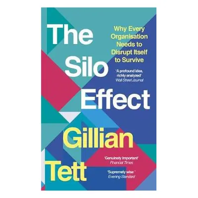 Silo Effect - Tett, Gillian