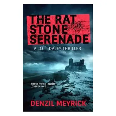 Rat Stone Serenade - Meyrick, Denzil