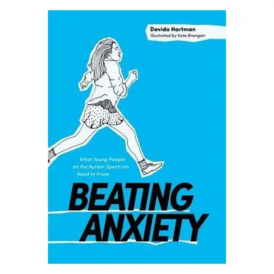 Beating Anxiety - Hartman, Davida