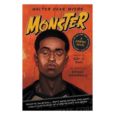 Monster: A Graphic Novel - Myers, Walter Dean a Sims, Guy A.