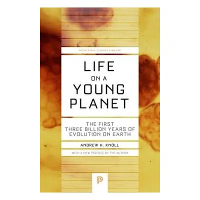 Life on a Young Planet - Knoll, Andrew H.