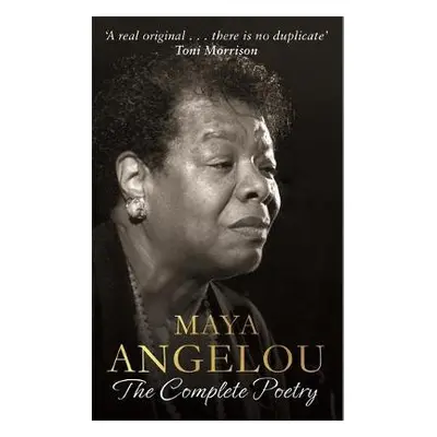 Maya Angelou: The Complete Poetry - Angelou, Dr Maya