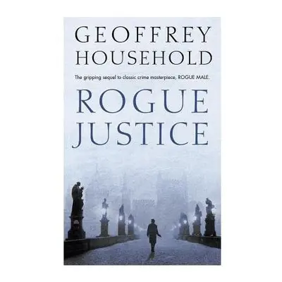 Rogue Justice - Household, Geoffrey