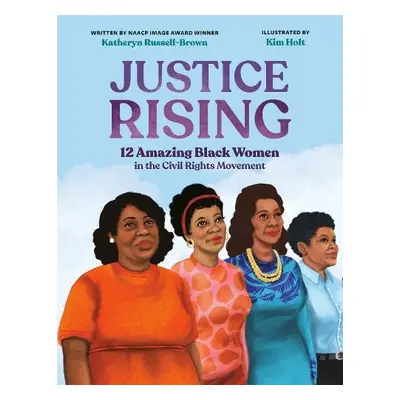 Justice Rising - Russell-Brown, Katheryn