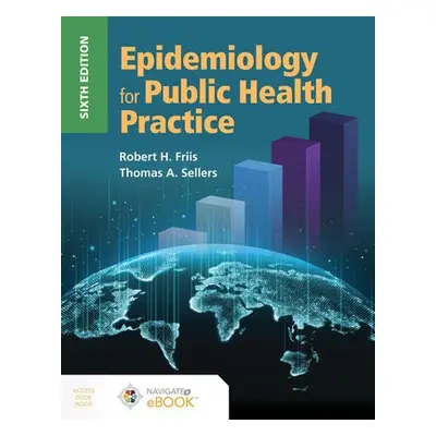 Epidemiology For Public Health Practice - Friis, Robert H. a Sellers, Thomas