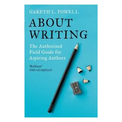 About Writing - Powell, Gareth L.