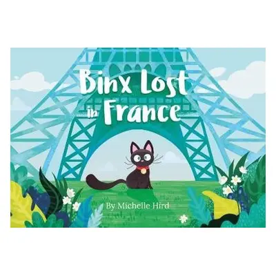 Binx Lost in France - Hird, Michelle