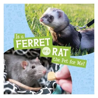 Is a Ferret or a Rat the Pet for Me? - Krenn, Cara