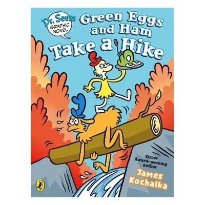 Dr. Seuss Graphic Novel: Green Eggs and Ham Take a Hike - Kochalka, James