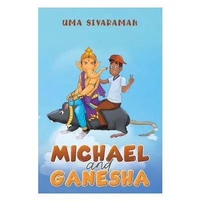 Michael and Ganesha - Sivaraman, Uma